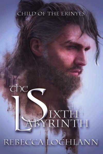 The Sixth Labyrinth (The Child of the Erinyes, #5)