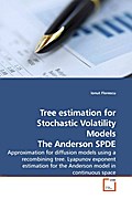 Tree estimation for Stochastic Volatility Models T