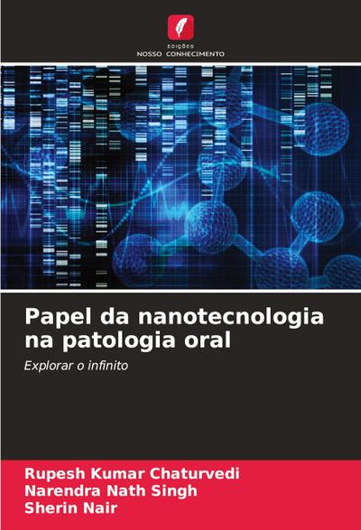 Papel da nanotecnologia na patologia oral