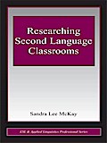 Researching Second Language Classrooms