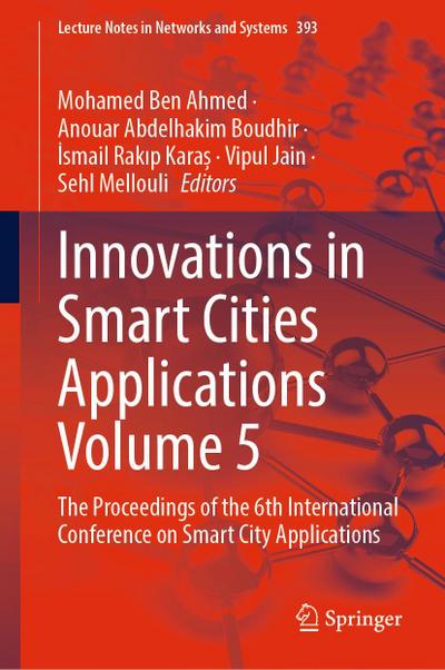 Innovations in Smart Cities Applications Volume 5