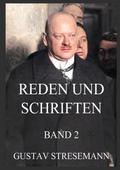 Reden und Schriften, Band 2