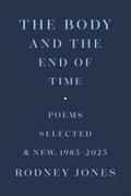 The Body and the End of Time