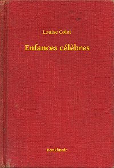 Enfances célèbres