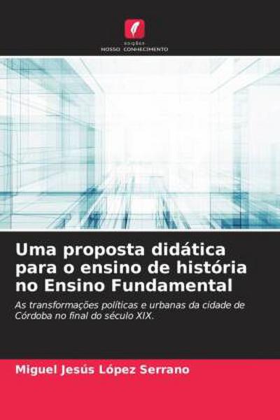 Uma proposta didática para o ensino de história no Ensino Fundamental