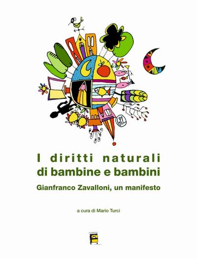 I diritti naturali di bambine e bambini. Gianfranco Zavallon