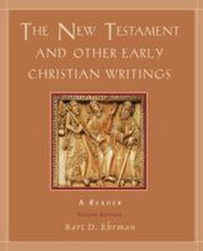 The New Testament and Other Early Christian Writings