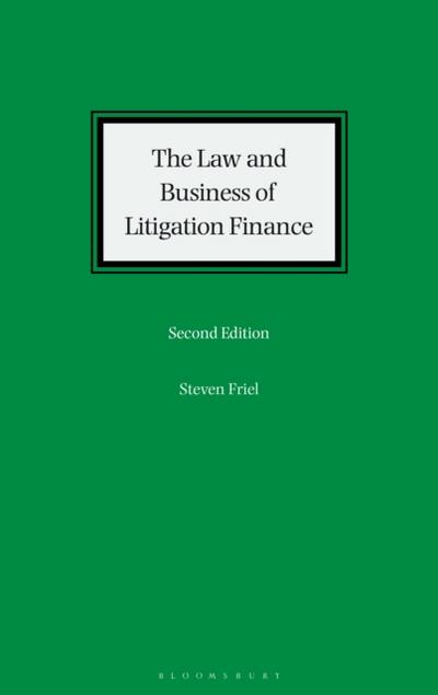 Law and Business of Litigation Finance