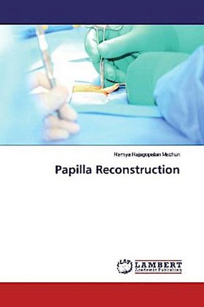 Papilla Reconstruction