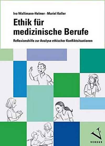 Ethik für medizinische Berufe