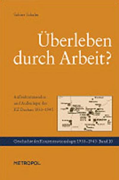 Überleben durch Arbeit