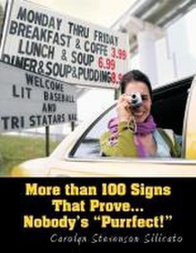 More Than 100 Signs That Prove... Nobody’s "Purrfect"!
