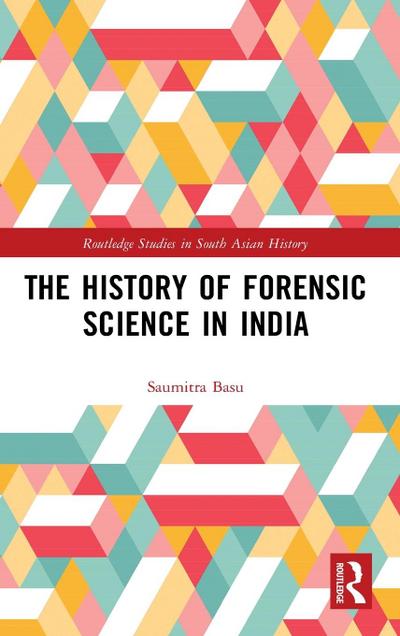 The History of Forensic Science in India