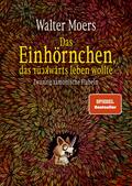 Das Einhörnchen, das rückwärts leben wollte | Ebook