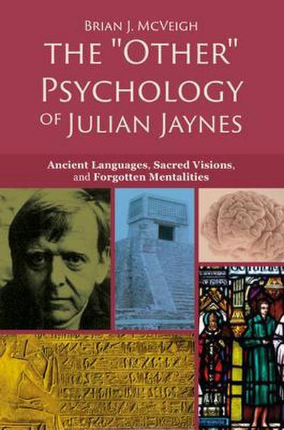 ’Other’ Psychology of Julian Jaynes