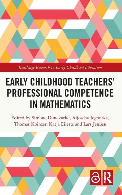 Early Childhood Teachers’ Professional Competence in Mathematics
