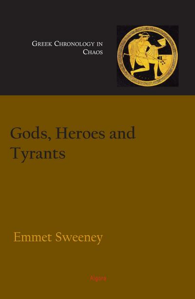 Gods, Heroes and Tyrants