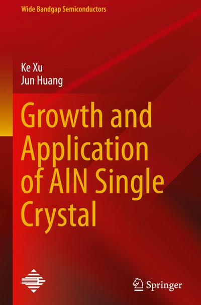 Growth and Application of AlN Single Crystal