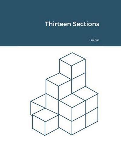 Thirteen Sections