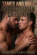 Tamed And Bred By The Barbarian Chieftain