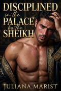 Disciplined In The Palace By The Sheikh