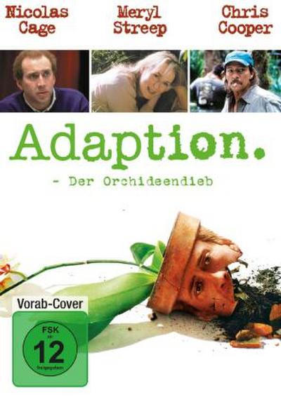 Adaption. - Der Orchideendieb