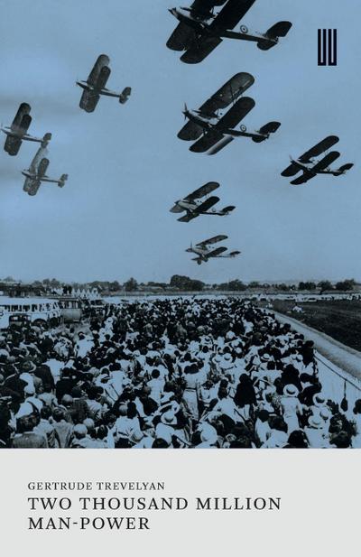 Two Thousand Million Man-Power