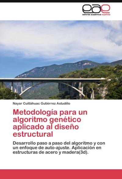 Metodología para un algoritmo genético aplicado al diseño estructural