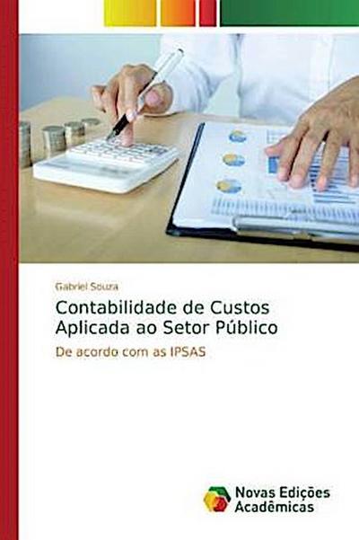 Contabilidade de Custos Aplicada ao Setor Público