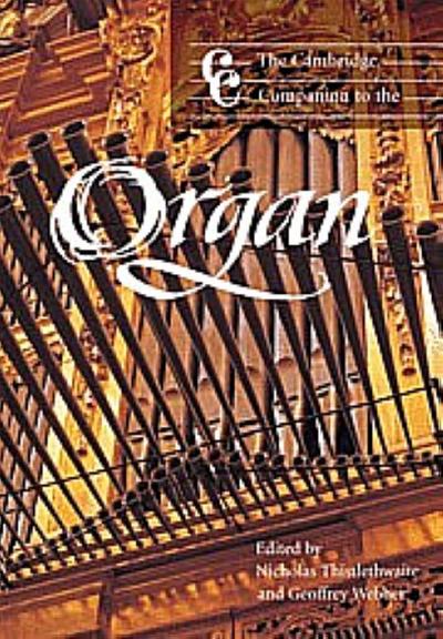 The Cambridge Companion to the Organ