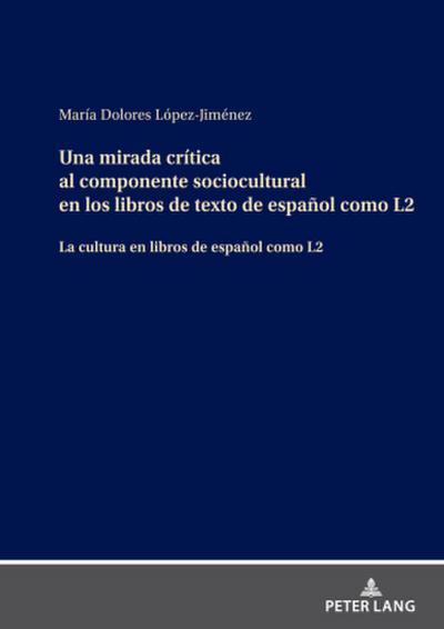 Una mirada crítica al componente sociocultural en los libros de texto de español como L2