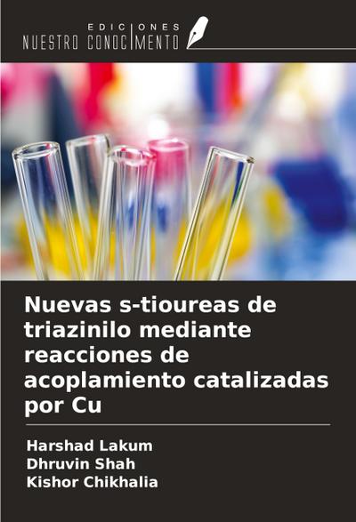 Nuevas s-tioureas de triazinilo mediante reacciones de acoplamiento catalizadas por Cu