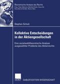 Kollektive Entscheidungen in der Aktiengesellschaf