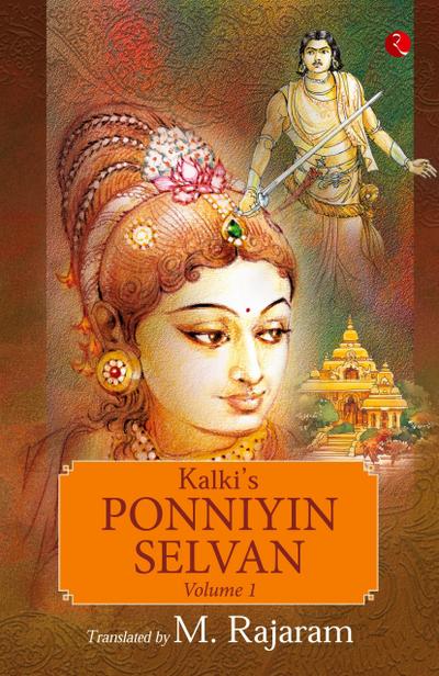 KALKI’S PONNIYIN SELVAN VOL 1