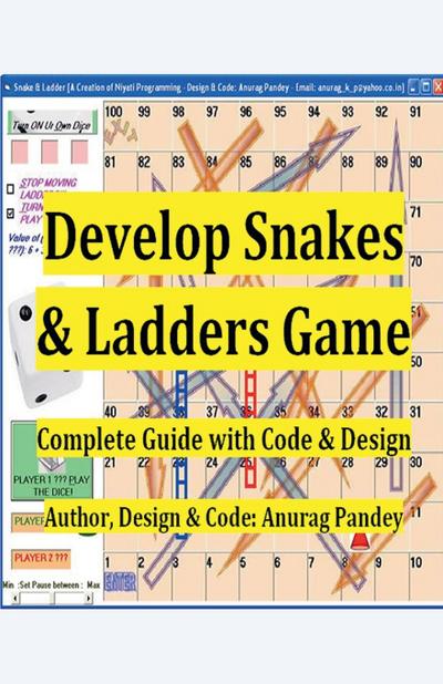 Develop Snakes & Ladders Game Complete Guide with Code & Design