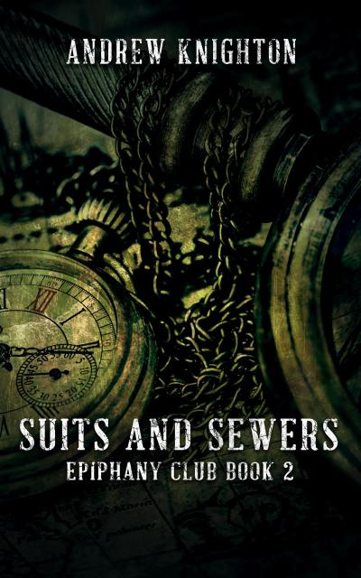 Suits and Sewers (Epiphany Club, #2)