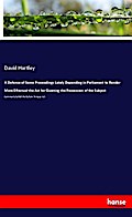 A Defence of Some Proceedings Lately Depending in 