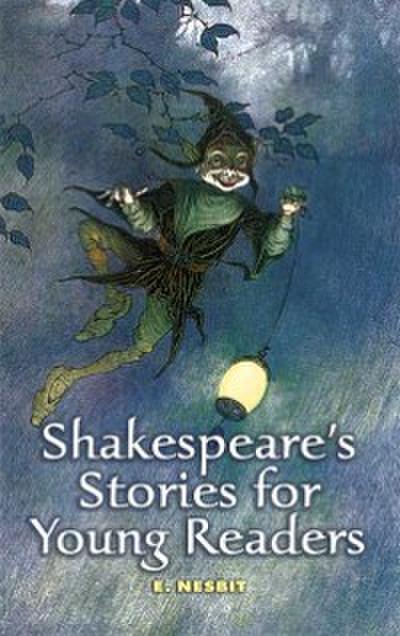 Shakespeare’s Stories for Young Readers