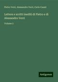 Lettere e scritti inediti di Pietro e di Alessandro Verri