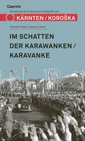 Im Schatten der Karawanken/Karavanke
