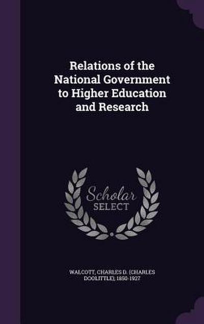 Relations of the National Government to Higher Education and Research