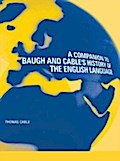 Companion to Baugh and Cable’s A History of 