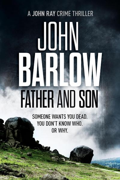 Father and Son (John Ray / LS9 crime thrillers, #2)