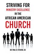 Striving for Ministry Excellence in the African American Church