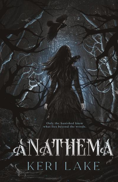 Lake, K: Anathema (The Eating Woods, #1)