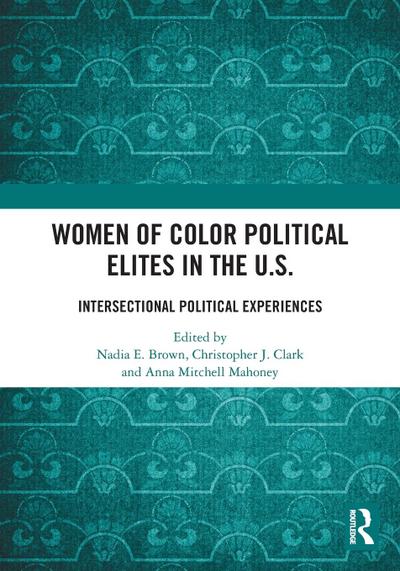 Women of Color Political Elites in the U.S.