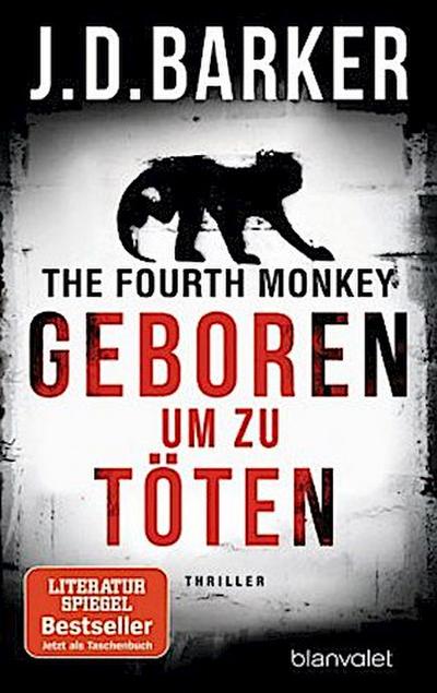 The Fourth Monkey - Geboren, um zu töten