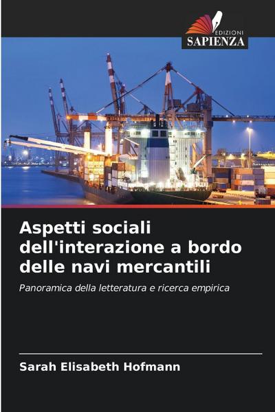 Aspetti sociali dell’interazione a bordo delle navi mercantili