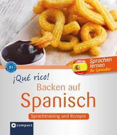Qué rico! - Backen auf Spanisch