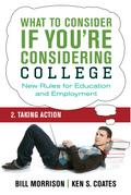 What To Consider if You’re Considering College — Taking Action